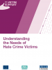 Understanding the Needs of Hate Crime Victims